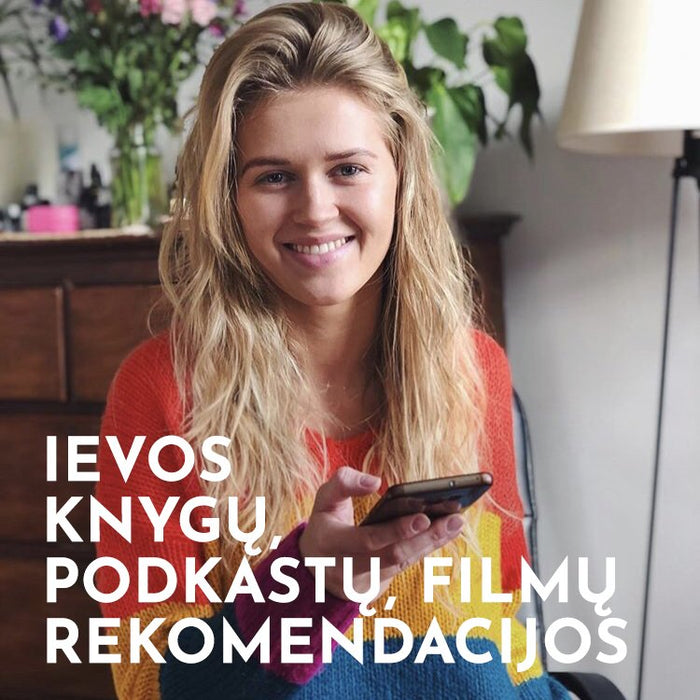 Ieva rekomenduoja: KNYGOS, FILMAI, PODKASTAI - Nula | Priemonės tvaresnei Tavo kasdienai