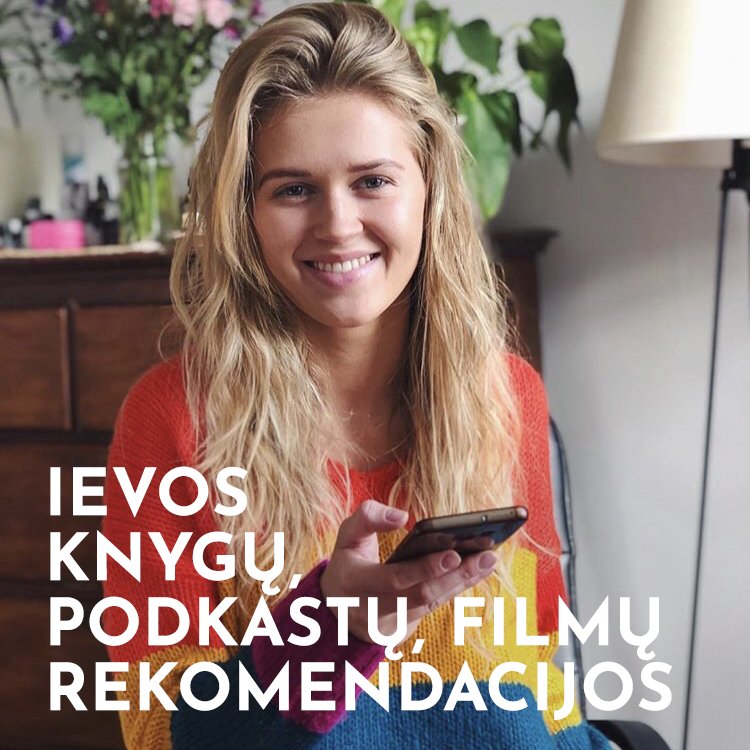 Ieva rekomenduoja: KNYGOS, FILMAI, PODKASTAI - Nula | Priemonės tvaresnei Tavo kasdienai