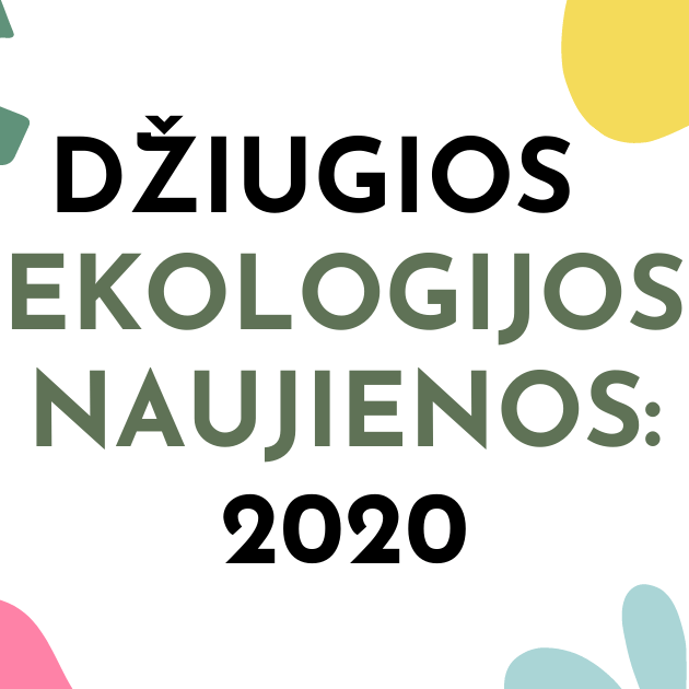 Kas gero įvyko ekologijos pasaulyje 2020-aisiais? - Nula | Priemonės tvaresnei Tavo kasdienai